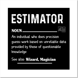 Estimator Definition, Funny Quote Job Titles For Men Women Posters and Art